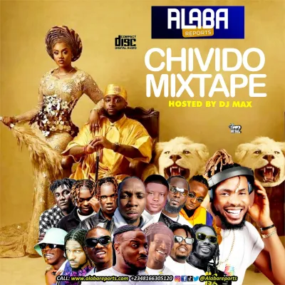 Alabareports Promotions – Chivido Mixtape Ft. DJ Max