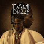 Dami Drizzy – Dami Drizzy EP