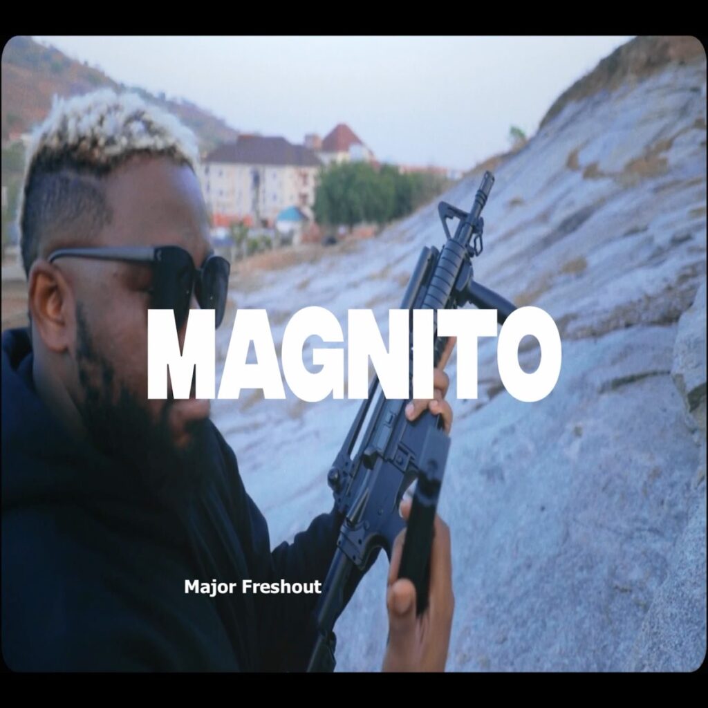 Magnito – Major Freshout Ft Josh 2funny