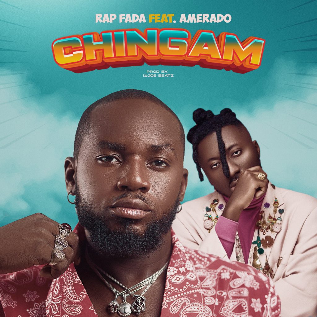 Rap Fada – Chingam Ft. Amerado